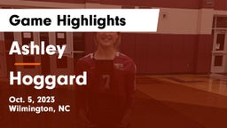 Ashley  vs Hoggard  Game Highlights - Oct. 5, 2023