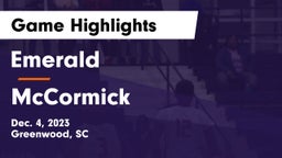 Emerald  vs McCormick  Game Highlights - Dec. 4, 2023