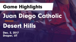 Juan Diego Catholic  vs Desert Hills  Game Highlights - Dec. 2, 2017
