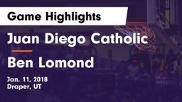 Juan Diego Catholic  vs Ben Lomond  Game Highlights - Jan. 11, 2018