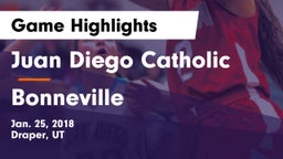 Juan Diego Catholic  vs Bonneville  Game Highlights - Jan. 25, 2018