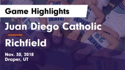 Juan Diego Catholic  vs Richfield  Game Highlights - Nov. 30, 2018
