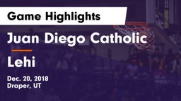 Juan Diego Catholic  vs Lehi  Game Highlights - Dec. 20, 2018