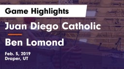 Juan Diego Catholic  vs Ben Lomond  Game Highlights - Feb. 5, 2019