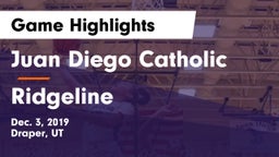 Juan Diego Catholic  vs Ridgeline  Game Highlights - Dec. 3, 2019