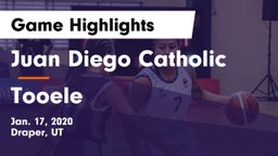 Juan Diego Catholic  vs Tooele  Game Highlights - Jan. 17, 2020
