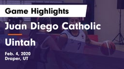 Juan Diego Catholic  vs Uintah  Game Highlights - Feb. 4, 2020