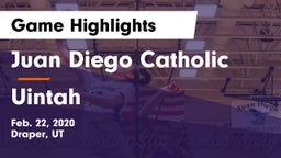 Juan Diego Catholic  vs Uintah  Game Highlights - Feb. 22, 2020