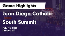 Juan Diego Catholic  vs South Summit  Game Highlights - Feb. 15, 2023