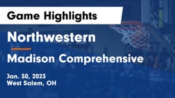 Northwestern  vs Madison Comprehensive  Game Highlights - Jan. 30, 2023