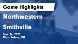 Northwestern  vs Smithville  Game Highlights - Jan. 26, 2023