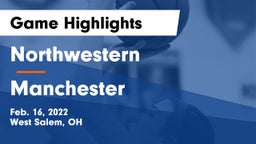Northwestern  vs Manchester  Game Highlights - Feb. 16, 2022