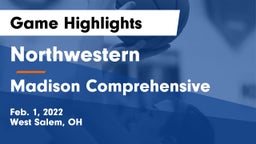 Northwestern  vs Madison Comprehensive  Game Highlights - Feb. 1, 2022