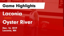 Laconia  vs Oyster River  Game Highlights - Dec. 16, 2019