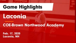 Laconia  vs COE-Brown Northwood Academy Game Highlights - Feb. 17, 2020