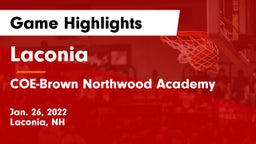 Laconia  vs COE-Brown Northwood Academy Game Highlights - Jan. 26, 2022