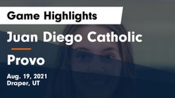 Juan Diego Catholic  vs Provo  Game Highlights - Aug. 19, 2021