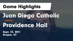 Juan Diego Catholic  vs Providence Hall  Game Highlights - Sept. 23, 2021