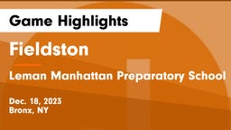 Fieldston  vs Leman Manhattan Preparatory School Game Highlights - Dec. 18, 2023