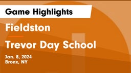Fieldston  vs Trevor Day School Game Highlights - Jan. 8, 2024