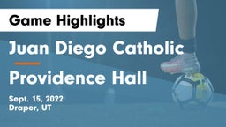 Juan Diego Catholic  vs Providence Hall  Game Highlights - Sept. 15, 2022