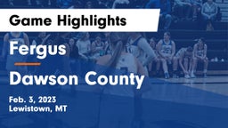 Fergus  vs Dawson County  Game Highlights - Feb. 3, 2023