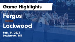 Fergus  vs Lockwood     Game Highlights - Feb. 14, 2023