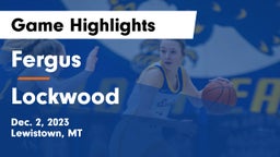 Fergus  vs Lockwood     Game Highlights - Dec. 2, 2023