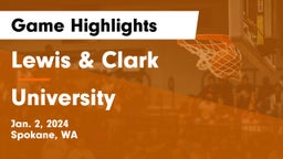 Lewis & Clark  vs University  Game Highlights - Jan. 2, 2024