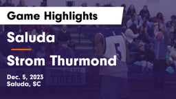 Saluda  vs Strom Thurmond  Game Highlights - Dec. 5, 2023