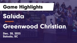 Saluda  vs Greenwood Christian  Game Highlights - Dec. 28, 2023