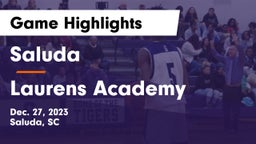 Saluda  vs Laurens Academy  Game Highlights - Dec. 27, 2023