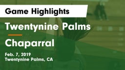Twentynine Palms  vs Chaparral  Game Highlights - Feb. 7, 2019