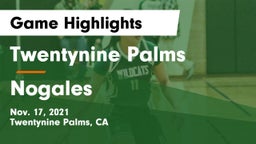 Twentynine Palms  vs  Nogales Game Highlights - Nov. 17, 2021