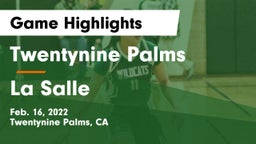 Twentynine Palms  vs La Salle Game Highlights - Feb. 16, 2022