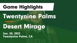 Twentynine Palms  vs Desert Mirage Game Highlights - Jan. 30, 2023