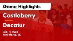 Castleberry  vs Decatur  Game Highlights - Feb. 4, 2023