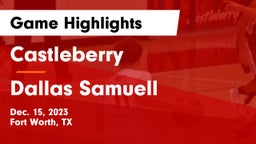 Castleberry  vs Dallas Samuell Game Highlights - Dec. 15, 2023