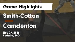 Smith-Cotton  vs Camdenton  Game Highlights - Nov 29, 2016