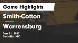 Smith-Cotton  vs Warrensburg  Game Highlights - Jan 31, 2017