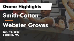 Smith-Cotton  vs Webster Groves  Game Highlights - Jan. 10, 2019