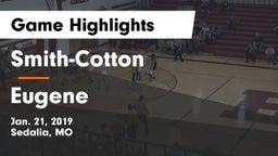 Smith-Cotton  vs Eugene  Game Highlights - Jan. 21, 2019