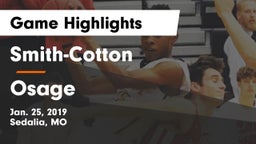 Smith-Cotton  vs Osage  Game Highlights - Jan. 25, 2019
