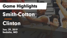 Smith-Cotton  vs Clinton  Game Highlights - Jan. 29, 2019