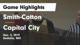 Smith-Cotton  vs Capital City   Game Highlights - Dec. 3, 2019