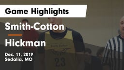Smith-Cotton  vs Hickman  Game Highlights - Dec. 11, 2019