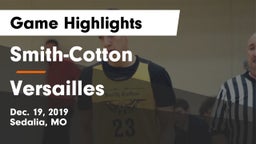 Smith-Cotton  vs Versailles  Game Highlights - Dec. 19, 2019