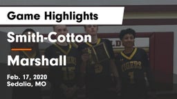 Smith-Cotton  vs Marshall  Game Highlights - Feb. 17, 2020