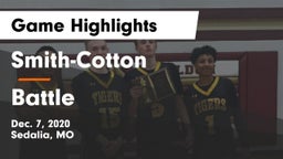 Smith-Cotton  vs Battle  Game Highlights - Dec. 7, 2020