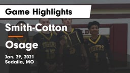 Smith-Cotton  vs Osage  Game Highlights - Jan. 29, 2021